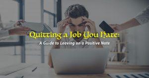quitting a job you hate